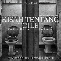 KISAH SERAM DI TOILET - Podcast Bagi Horror