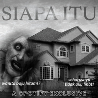 SIAPA ITU? - Podcast Bagi Horror