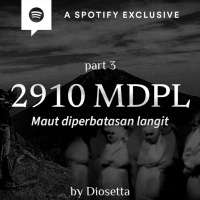 2910 MDPL by @Diosetta (PART 3) - Podcast Bagi Horror