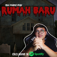 RUMAH BARU - Podcast Bagi Horror