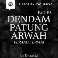 DENDAM PATUNG ARWAH (PART 10) -PERANG TERJANJI- by @Diosetta - Podcast Bagi Horror