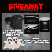GIVEAWAY 10K! (RULES TONTON SAMPAI ABIS) - Podcast Bagi Horror