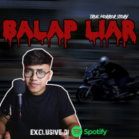 BALAP LIAR - Podcast Bagi Horror