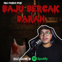 BAJU BERCAK DARAH - Podcast Bagi Horror
