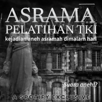 ASRAMA PELATIHAN - Podcast Bagi Horror