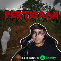 PERTIGAAN - Podcast Bagi Horror