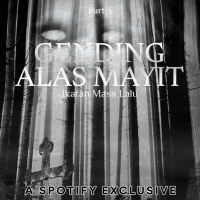 GENDING ALAS MAYIT (Part 3) Story by Diosetta - Podcast Bagi Horror