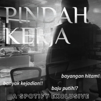 PINDAH KERJA - Podcast Bagi Horror