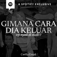 GIMANA CARANYA DIA KELUAR?! - Podcast Bagi Horror