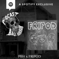GAK CUMA LUCU DOANG, TERNYATA SEREM JUGA CERITANYA! - FRIPOD x Podcast Bagi Horror