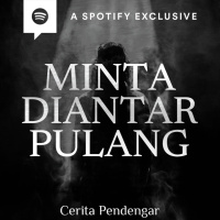 MINTA DIANTER PULANG - Podcast Bagi Horror