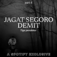 JAGAD SEGIORO DEMIT (TIGA PENDEKAR) PART 4 - Story by Diosetta - Podcast Bagi Horror