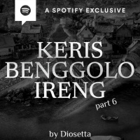 KERIS BENGGOLO IRENG by @Diosetta (PART 6) - Podcast Bagi Horror