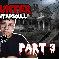 STORY HUNTER (Kisah Horror untuk Santai) by Mantapsoull (PART 3) - Podcast Bagi Horror
