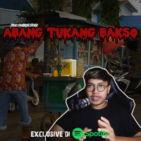 ABANG TUKANG BAKSO - Podcast Bagi Horror