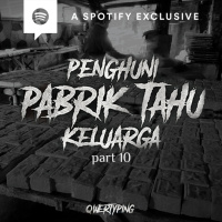 PENGHUNI PABRIK TAHU KELUARGA (PART 10) by @Qwertyping | Podcast Bagi Horror
