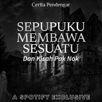 SEPUPUKU MEMBAWA SESUATU DAN KISAH DARI PAK NOK! - Podcast Bagi Horror