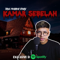 KAMAR SEBELAH - Podcast Bagi Horror