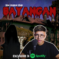 BAYANGAN - Podcast Bagi Horror