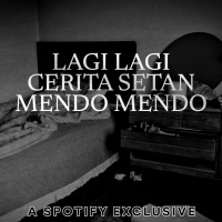 LAGI-LAGI SETAN MENDO-MENDO! - Podcast Bagi Horror