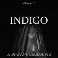 INDIGO? -CHAPTER 2- - Podcast Bagi Horror