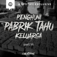 PENGHUNI PABRIK TAHU KELUARGA (PART 14) by @Qwertyping | Podcast Bagi Horror