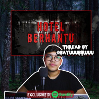 CERITA HOTEL BERHANTU by @Bayuuubiruuu - Podcast Bagi Horror