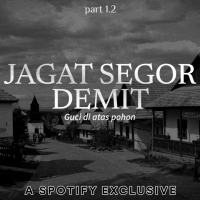 JAGAD SEGIORO DEMIT (Jembangan Ing Nduwur Wit) PART 1.2 - Story by Diosetta - Podcast Bagi Horror