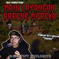 MAIN LAYANGAN BARENG MEREKA (Ternyata Mereka Bukan Manusia...) - Podcast Bagi Horror