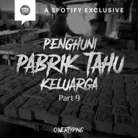 PENGHUNI PABRIK TAHU KELUARGA (PART 9) by @Qwertyping | Podcast Bagi Horror