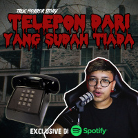 TELEPON DARI YANG SUDAH TIADA... - Podcast Bagi Horror