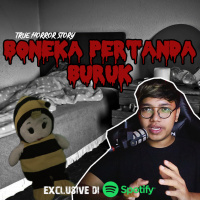 BONEKA PERTANDA BURUK - Podcast Bagi Horror