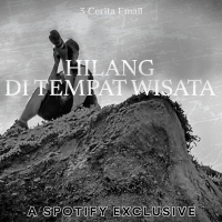 HILANG DI TEMPAT WISATA - Podcast Bagi Horror