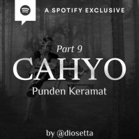 CAHYO (PUNDEN KERAMAT) - PART 9 - by @Diosetta - Podcast Bagi Horror