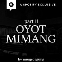 OYOT MIMANG (PART 11) END by @Nuugroagung