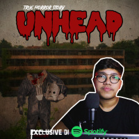 UNHEAD - Podcast Bagi Horror