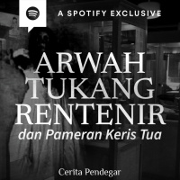 KETEMPELAN DARI PAMERAN KERIS TUA?! - Podcast Bagi Horror