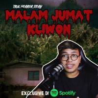 MALAM JUMAT KLIWON - Podcast Bagi Horror