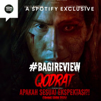 [#BAGIREVIEW] ACTION HORROR?! ASIKK BGT INI FILM (REVIEW QODRAT) - Podcast Bagi Horror