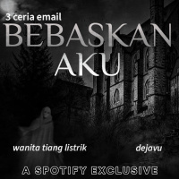 BEBASKAN AKU!! - Podcast Bagi Horror