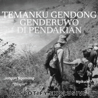 TEMANKU GENDONG GENDERUWO DI PENDAKIAN!! - Podcast Bagi Horror