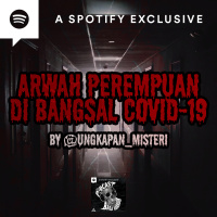 ARWAH PEREMPUAN DI BANGSAL COVID-19 by @Ungkapan_misteri - Podcast Bagi Horror