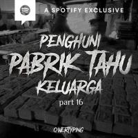 ENGHUNI PABRIK TAHU KELUARGA (PART 16) by @Qwertyping | Podcast Bagi Horror