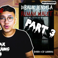 DIBALIK JENDELA RUMAH WALET (PART 3) by Dudatamvan88 - Podcast Bagi Horror