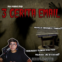DARI PENUNGGU SUMUR DAN POCONG SAMPING RUMAH SAMPAI MAKHLUK PELIHARAAN BAPAK KOS! (3 Cerita Horror) - Podcast Bagi Horror