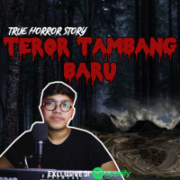 TEROR PERTAMBANGAN BARU - Podcast Bagi Horror