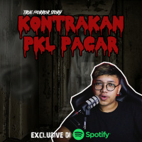 KONTRAKAN PKL PACAR - Podcast Bagi Horror