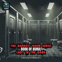 AWAL BERTEMU PEREMPUAN ITU!! (BOOK OF BUHUL) PART 9 -TDHS- Podcast Bagi Horror