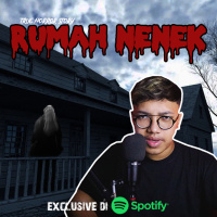RUMAH NENEK - Podcast Bagi Horror