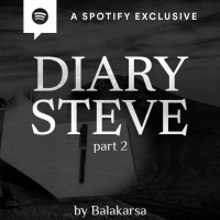 DIARY STEVE [SEBUAH KISAH PENDAKI MAHAMERU] (PART 2) by @Balakarsa - Podcast Bagi Horror